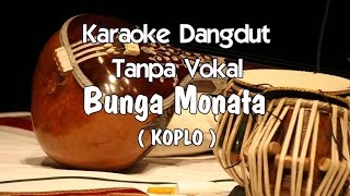 Karaoke Bunga Monata  (Koplo) Tanpa Vokal