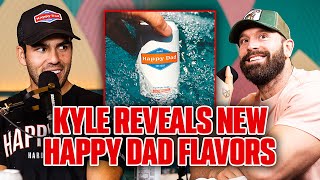 Kyle Forgeard REVEALS New Happy Dad Flavors