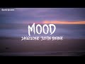 24kGoldn - Mood Remix (Lyrics) ft. Justin Bieber, J Balvin, Iann Dior