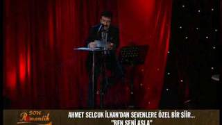 Son Romantik Ahmet Selçuk Ilkan Şiir Ben Seni Asla