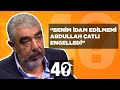 Abdullah atl haluk krcnn dam edilmesini nasl engelledi krc 40ta anlatt