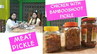 CHICKEN WITH BAMBOO SHOOT PICKLE|MEAT PICKLE|चिकन और बाँस कोपले का मिक्स आचार|EASY METHOD|