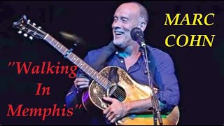 HQ  MARC MARK COHN  -  WALKING IN MEMPHIS   BEST VERSION! Remixed High Fidelity Version HQ & LYRICS