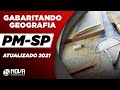 Gabaritando Geografia  no Concurso Polícia Militar - SP | Atualizado 2021