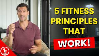 5 Fitness Principles That ACTUALLY Work (Ditch The Trends!)