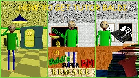 How to get Tutor Baldi in Baldi