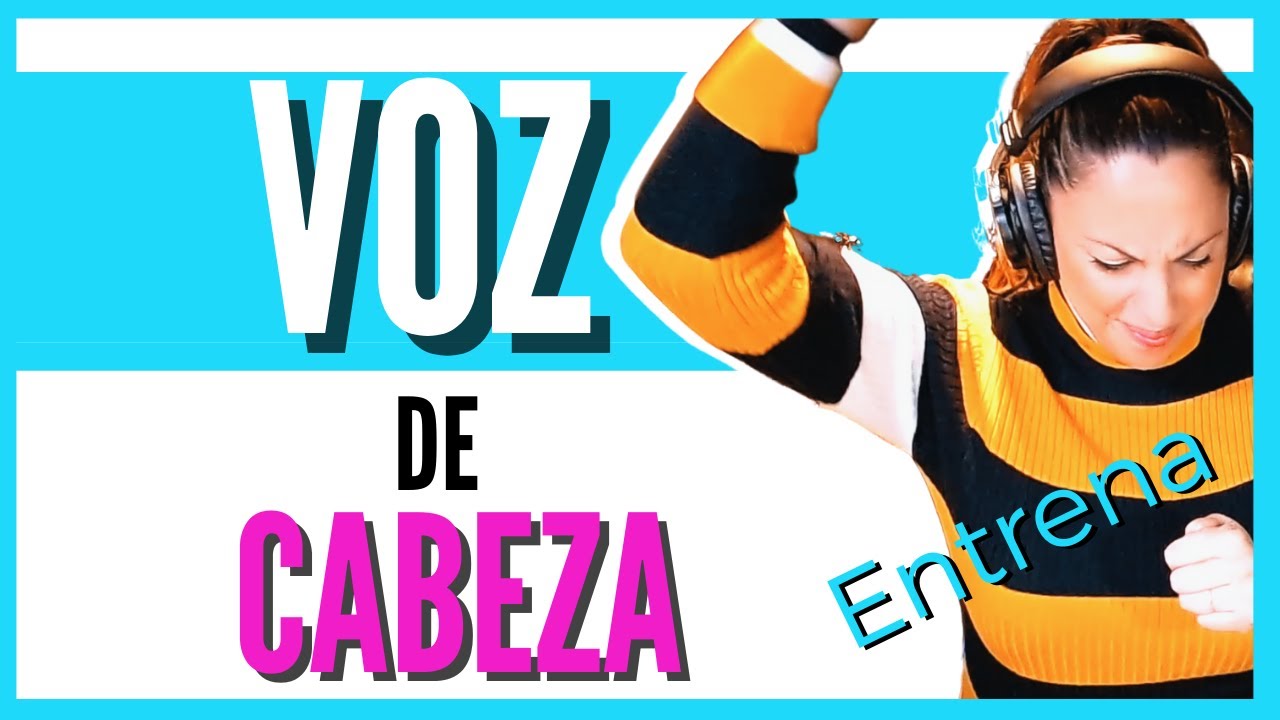 Cómo aprender a cantar ?| ¿ Cómo se hace la VOZ DE CABEZA ? | Vocal ...