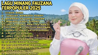 Download Lagu FAUZANA - LAGU MINANG TERBARU FULL ALBUM TERPOPULER 2025 - Ciinan Bana - Lai Ka Iyo Bana 🎶  MP3