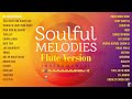 Flute Melodies: 30 Soulful Instrumental Songs | Audio Jukebox by Vijay Tambe Mp3 Song