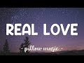 Real love  clean bandit with jess glynne lyrics 