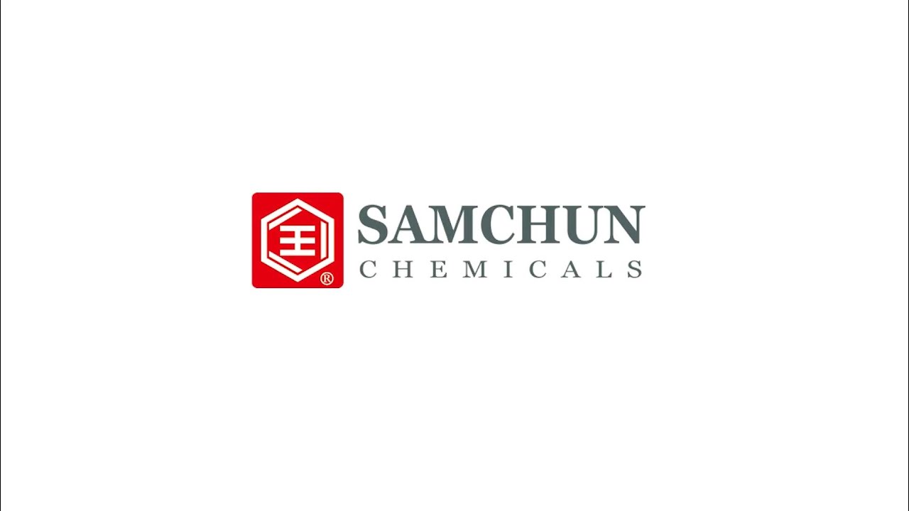 SAMCHUN CHEMICALS Corporate Presentation