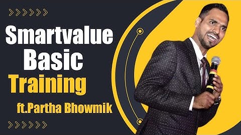 Partha Bhowmik Basic Training || Smartvalue Training || Team Vanquisher