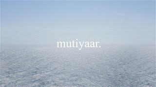 MUTIYAAR | BHALWAAN & SIGNATURE BY SB | LOST EP