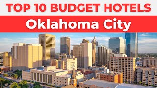 Best Budget Hotels in Oklahoma City