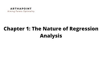 Chapter 1: The Nature of Regression Analysis
