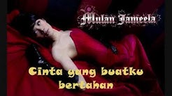 Mulan Jameela - Cinta Mati 3 (with Lyrics) Best View dari Sinetron Takdir Cinta  - Durasi: 4:04. 