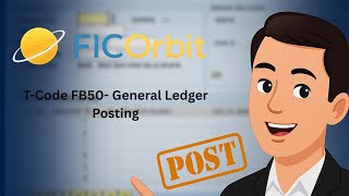 Sap Fico T-Code Fb50 General Ledger Posting Ficorbit