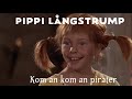 Pippi Långstrump - Kom an kom an pirater - Officiell musikvideo!