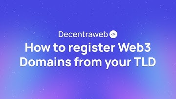 How to mint Web3 Domains from a Top-Level Domain | Decentraweb Decentralized Web3 Domains