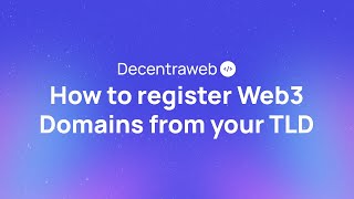 How to mint Web3 Domains from a Top-Level Domain | Decentraweb Decentralized Web3 Domains
