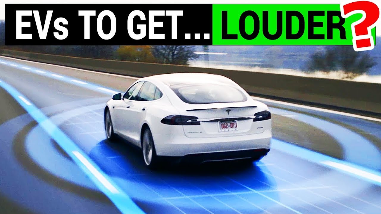Why Electric Cars are Getting... Loud! YouTube