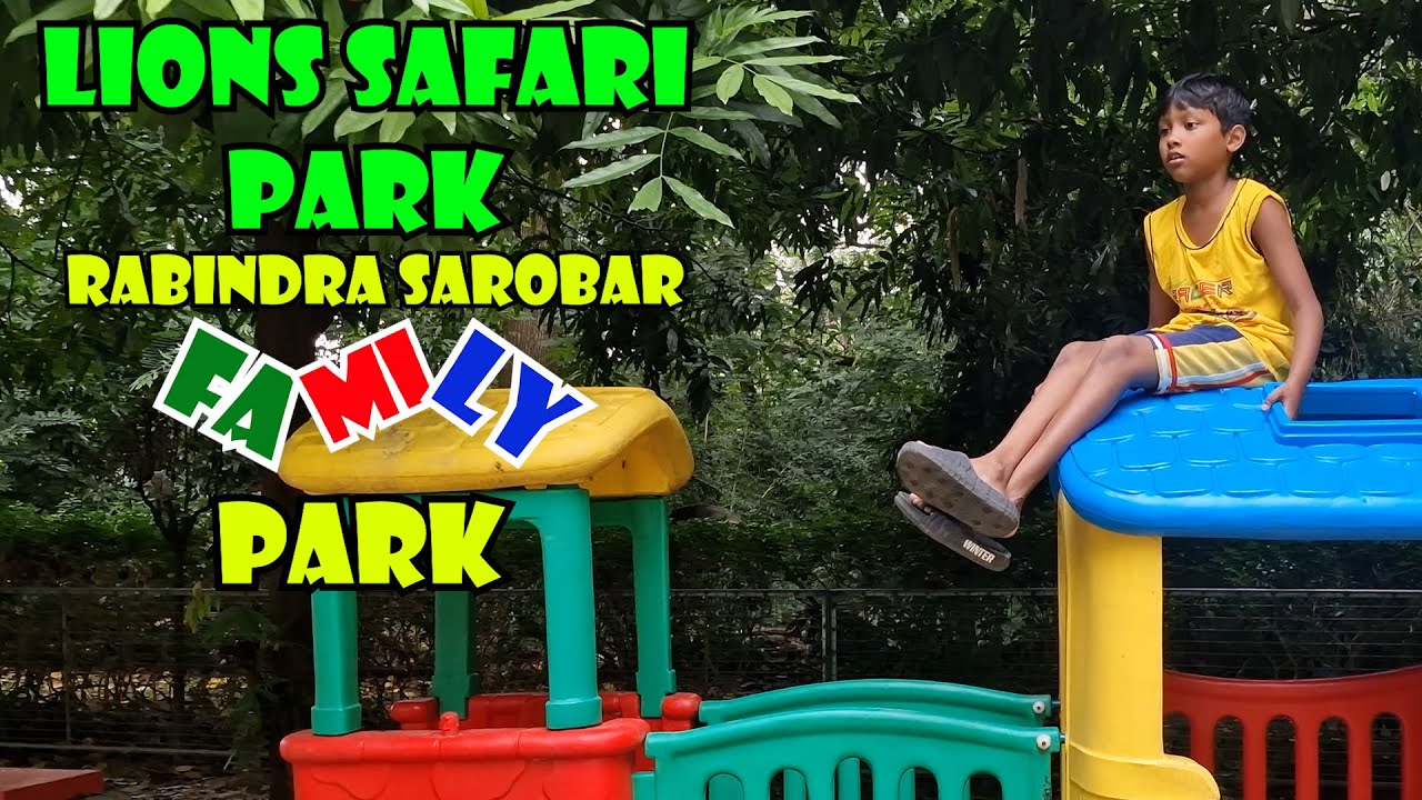 LIONS SAFARI PARK | LIONS PARK | CHILDRENS PARK | PARK IN RABINDRA SAROBAR | PARK IN KOLKATA