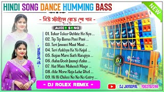 Hindi Song Dance Humming Mix  Dj Rolex Remix  Hindi Song Dj Susovan Remix  Hindi Song Dj Bm Remix