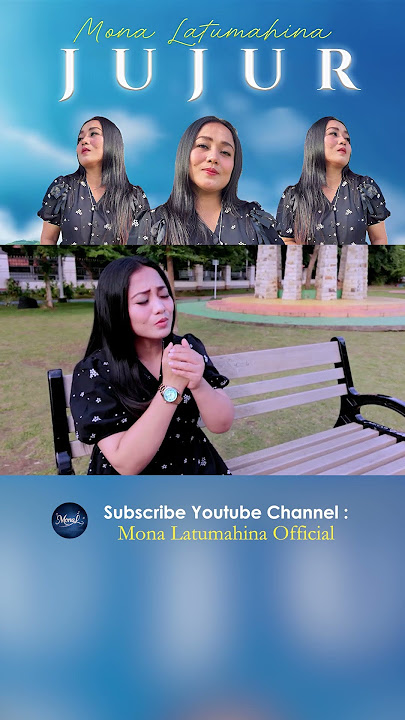 Download lagu Mona Latumahina - JUJUR #storyrohanikristen #rohani #lagurohaniterbaru #kristen #cover