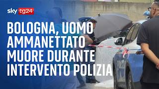 Bologna, uomo ammanettato muore durante intervento polizia