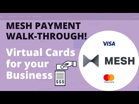 Mesh Payments Walk-through - Virtual Cards for Business