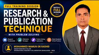 Research & Publication Technique with Problem Solving Program (Full Session) || Batch-3