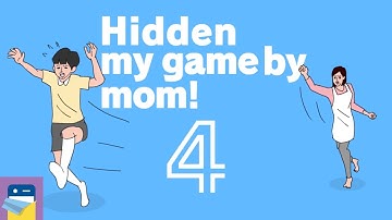 Hidden my game by mom! Episode 4: FULL GAME Walkthrough Guide & iOS / Android Gameplay (by hap Inc)