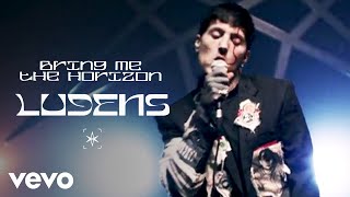 Bring Me The Horizon - Ludens (Official Video)