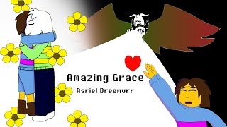 Amazing Grace || Asriel Dreemurr AMV