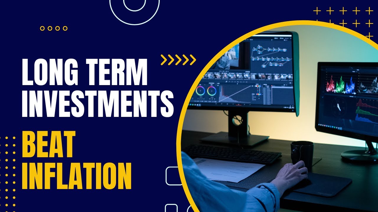 Beat Inflation With Long Term Investments | Equity Mutual Funds - YouTube