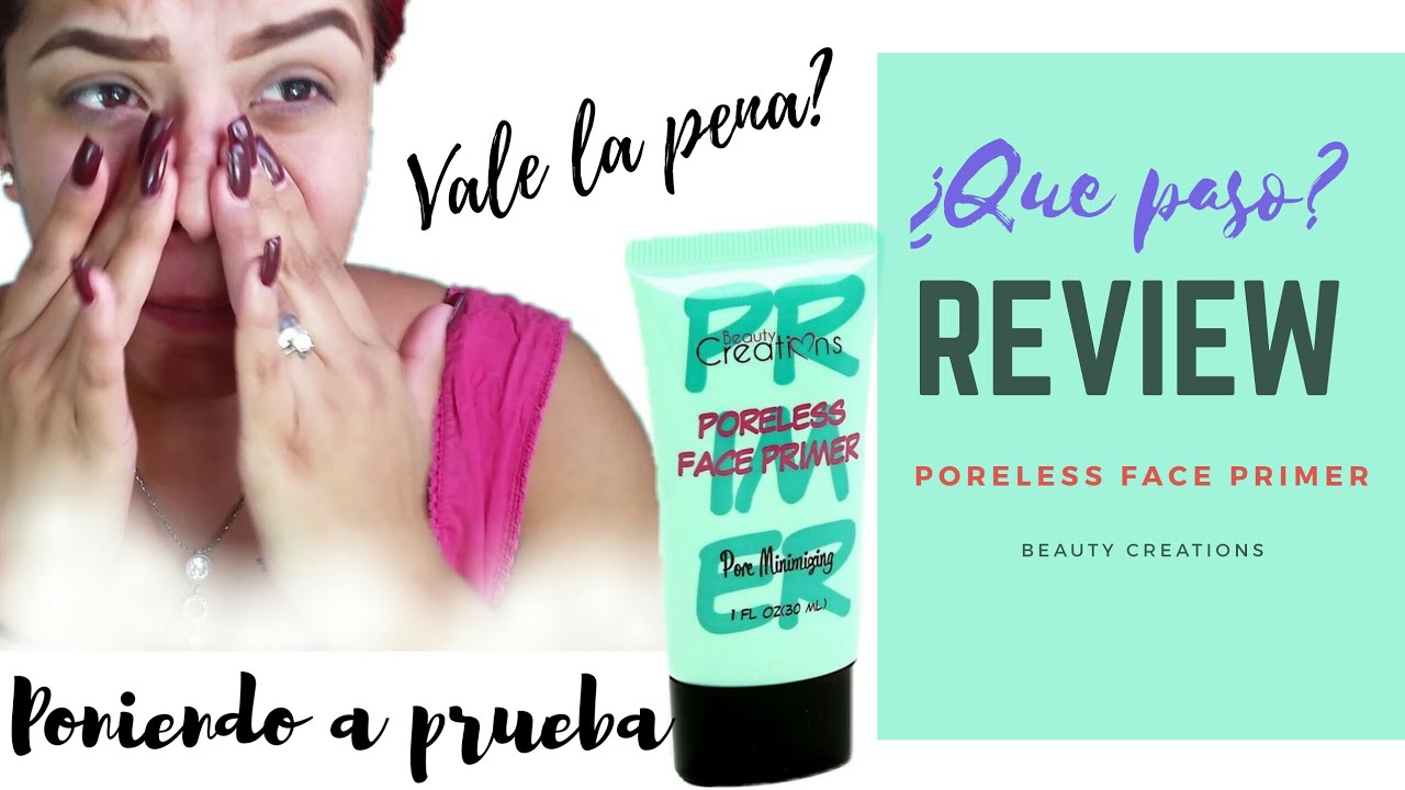 PROBANDO PORELESS FACE PRIMERBEAUTY CREATIONS// QUE PASO??? YouTube