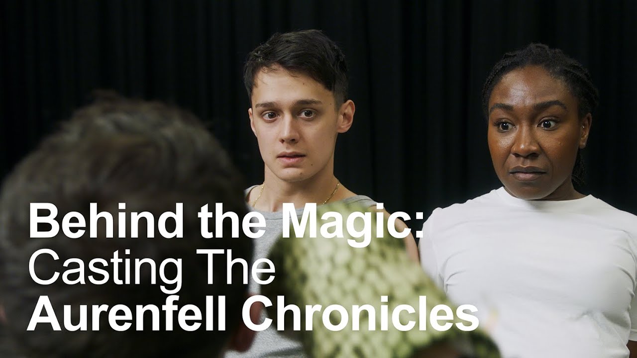 Behind the Magic: Casting The Aurenfell Chronicles