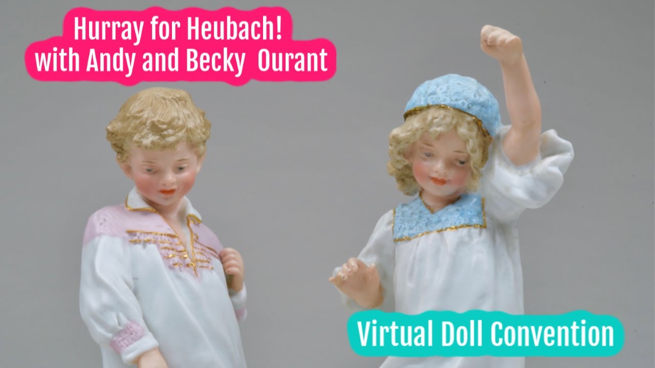 ‘Hurray for Heubach! A Close Look at Their Charming Piano Babies | Andy and Becky Ourant | VDC