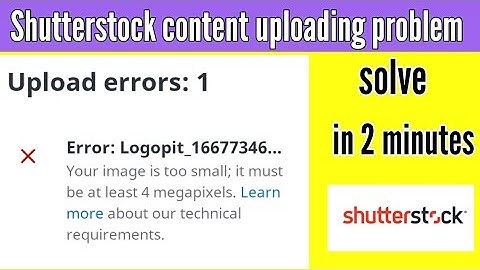 how to fix shutterstock error image must be at least 4 megapixels