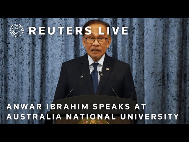 LIVE: Malaysian Prime Minister Anwar Ibrahim speaks at Australian university | REUTERS class=