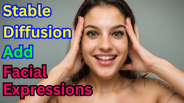 Stable Diffusion Create Facial Expressions For AI Images And Videos