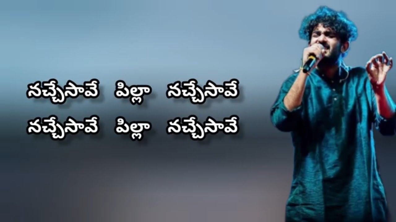 Nachesave Pilla Nachesave song lyrics in telugu  sidsriram Singer  Mechanic movie