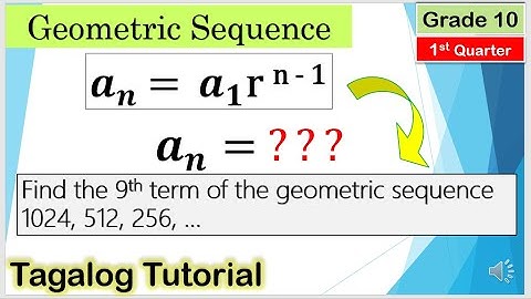 [Tagalog] Calculate the nth Term of a Geometric Sequence #nthTerm #Mathematics10 #Firstquarter
