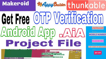 Make OTP Verification App Get FREE .aia Project File|| Thunkable/ Makeroid/ Appybuilder
