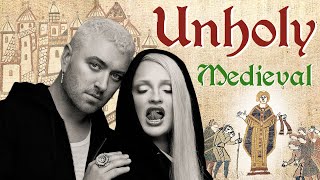 Unholy - Sam Smith &amp; Kim Petras | MEDIEVAL Bardcore Version