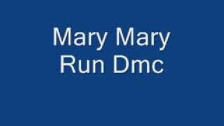 Run DMC - Mary Mary LYRICS