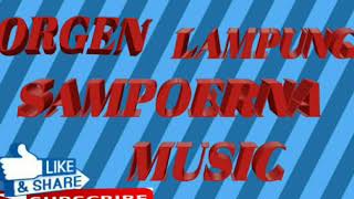 ORGEN LAMPUNG SAMPOERNA MUSIK (TRACK 02)