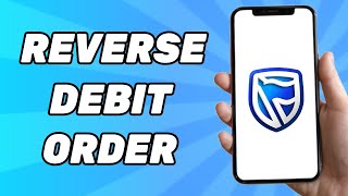 How to Reverse Debit Order on Standard Bank App