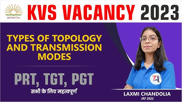 Types of topology and transmission modes  II KVS TGT PGT Exam 2023 II General Paper || Target Abhi