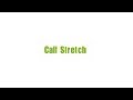 Calf Stretch Demo